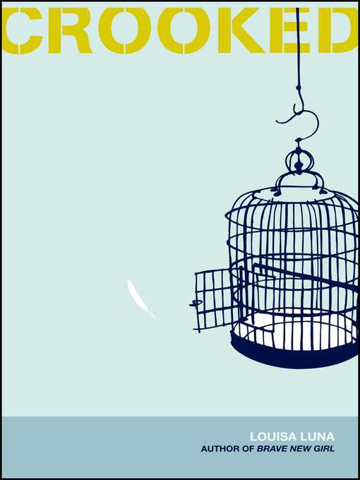 Title details for Crooked by Louisa Luna - Wait list